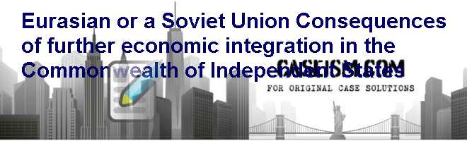 Eurasian Or A Soviet Union Consequences Of Further Economic